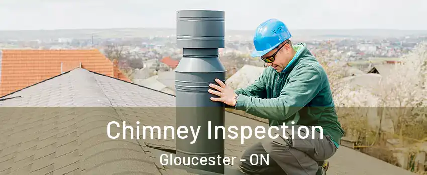  Chimney Inspection Gloucester - ON