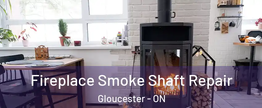  Fireplace Smoke Shaft Repair Gloucester - ON