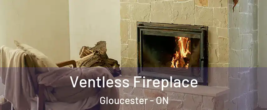  Ventless Fireplace Gloucester - ON